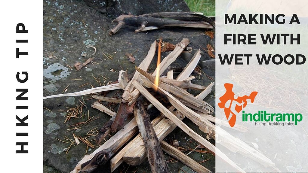 Making fire with wet wood